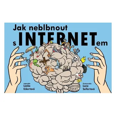 Jak neblbnout s INTERNETem