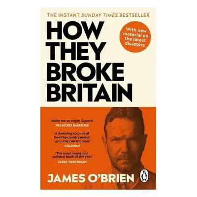 How They Broke Britain