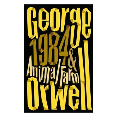 Animal Farm and 1984 Nineteen Eighty-Four