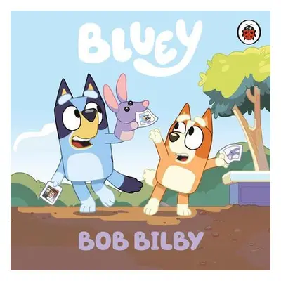 Bluey: Bob Bilby