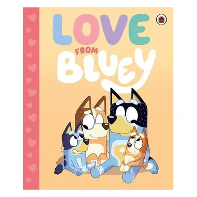 Bluey: Love from Bluey