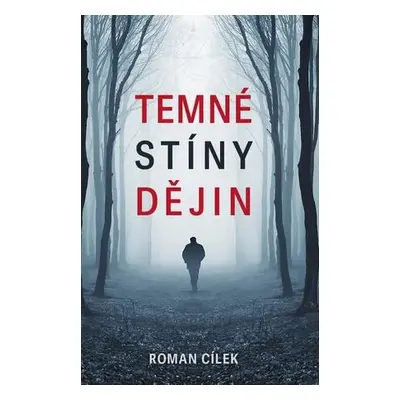 Temné stíny dějin