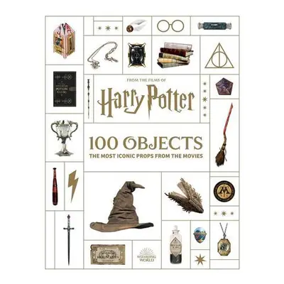 From the Films of Harry Potter: 100 Objects