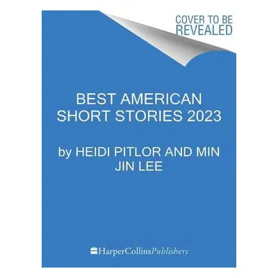 Best American Short Stories 2023