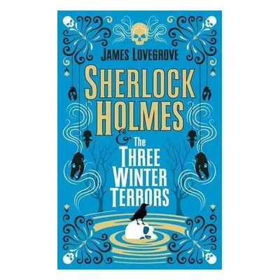 Sherlock Holmes and The Three Winter Terrors