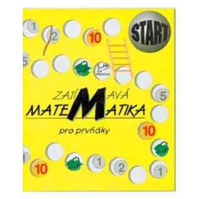 Zajímavá matematika pro prvňáky - Hana Mikulenková, Josef Molnár