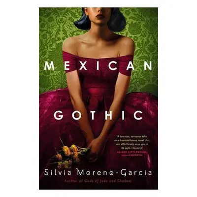 Mexican Gothic