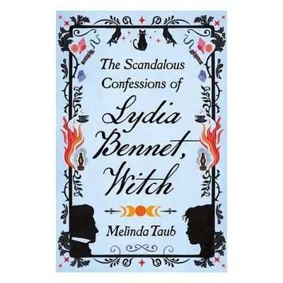 The Scandalous Confessions of Lydia Bennet, Witch