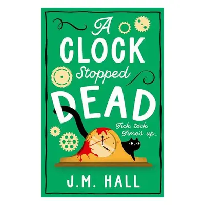 A Clock Stopped Dead