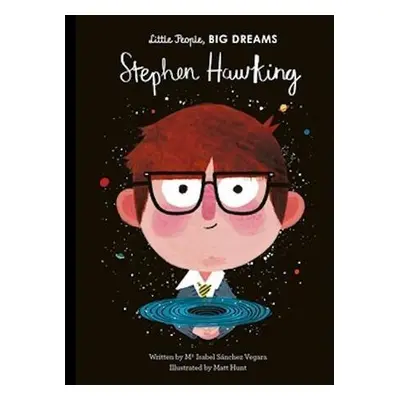 Little People, Big Dreams: Stephen Hawking