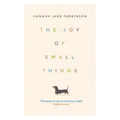 The Joy of Small Things