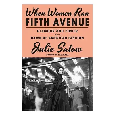 When Women Ran Fifth Avenue