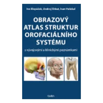 Obrazový atlas struktur orofaciálního systému