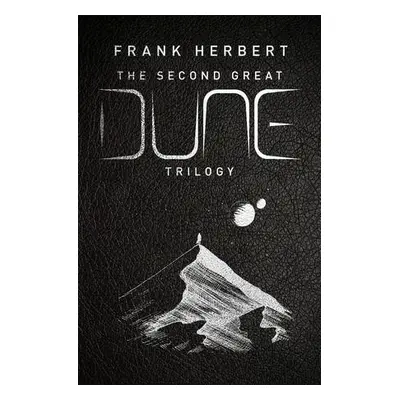 The Second Great Dune Trilogy