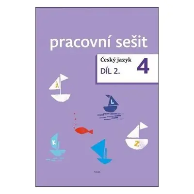 Český jazyk 4. ročník pracovní sešit 2. díl