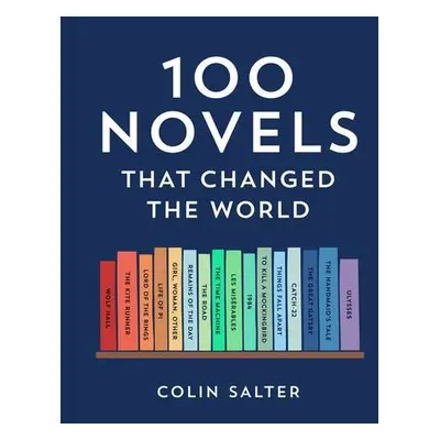 100 Novels That Changed the World