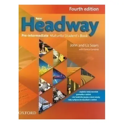 New Headway Fourth Edition Pre-intermediate Maturita Student's Book (Czech Ed.)