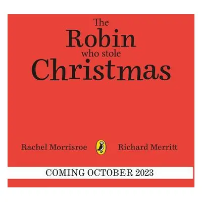 The Robin Who Stole Christmas