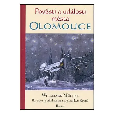 Pověsti a události města Olomouce