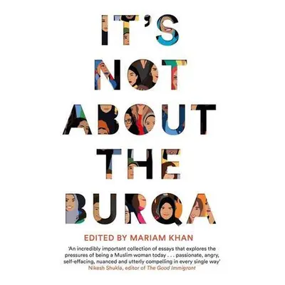 It's Not About the Burqa