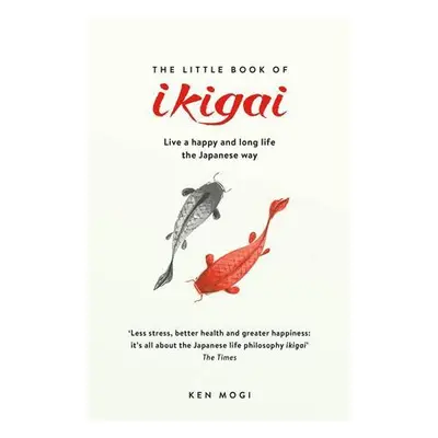 The Little Book of Ikigai