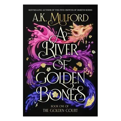 A River of Golden Bones