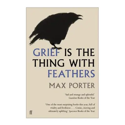 Grief is the Thing with Feathers