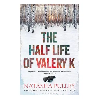 The Half Life of Valery K