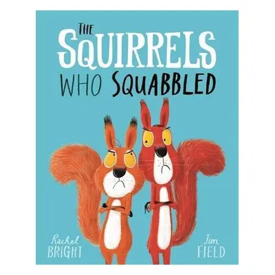 The Squirrels Who Squabbled