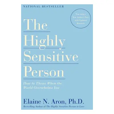 The Highly Sensitive Person