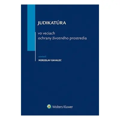 Judikatúra vo veciach ochrany životného prostredia