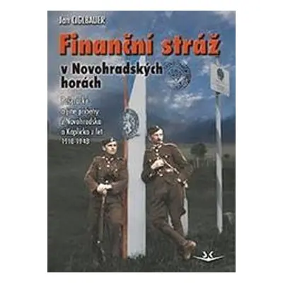 Finanční stráž v Novohradských horách