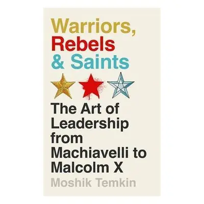 Warriors, Rebels and Saints