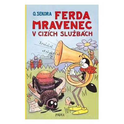 Ferda Mravenec v cizích službách