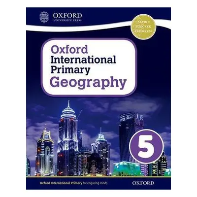 Oxford International Primary Geography: Student Book 5