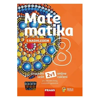 Matematika 8 s nadhledem pracovní sešit