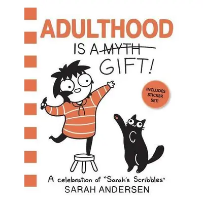 Adulthood Is a Gift!