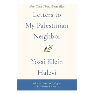 Letters to My Palestinian Neighbor