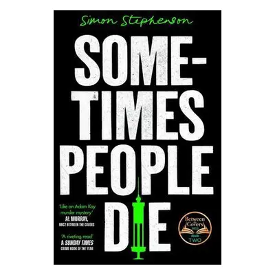 Sometimes People Die