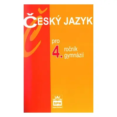 Český jazyk pro 4.ročník gymnázií