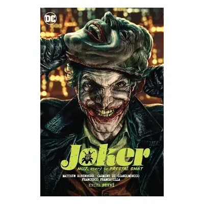 Joker Muž, který se přestal smát