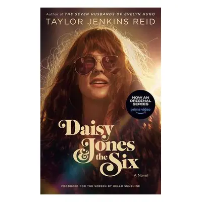 Daisy Jones & The Six (TV Tie-in Edition)