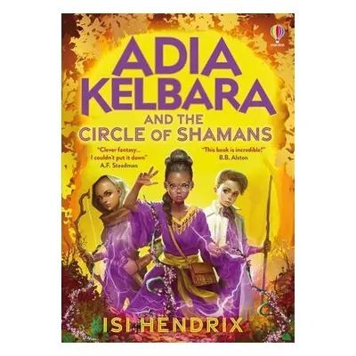 Adia Kelbara and the Circle of Shamans