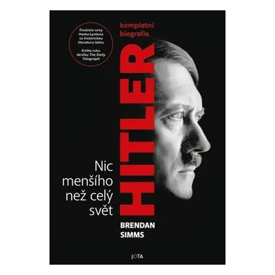 Hitler Nic menšího než celý svět