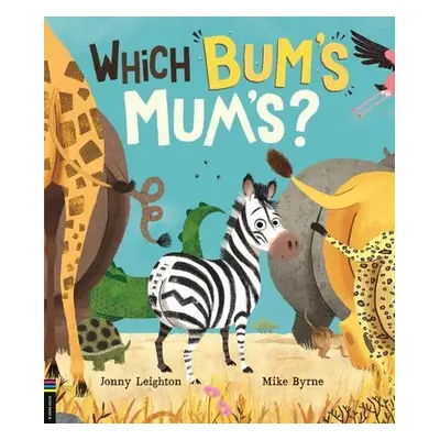 Which Bum's Mum's?