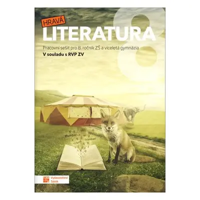 Hravá literatura 8 Pracovní sešit