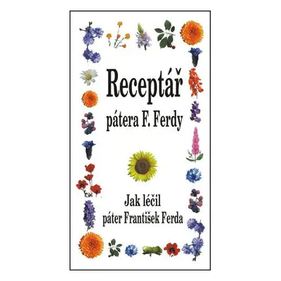 Receptář pátera F. Ferdy