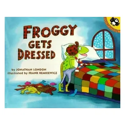 Froggy Gets Dressed