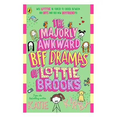 The Majorly Awkward BFF Dramas of Lottie Brooks