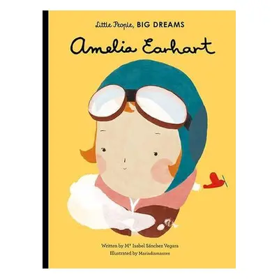 Little People, Big Dreams: Amelia Earhar